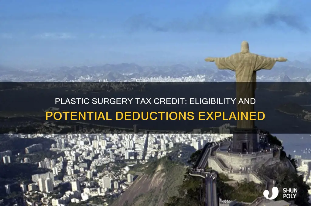 does my plastic surgery qualify for tax credit