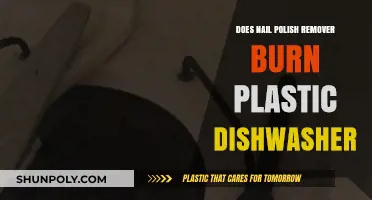 Nail Polish Remover and Plastic Dishwashers: A Burning Question