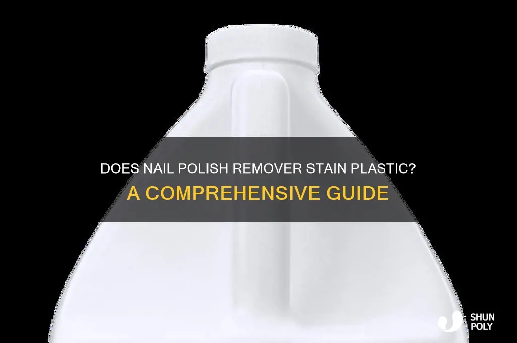 does nail polish remover stain plastic