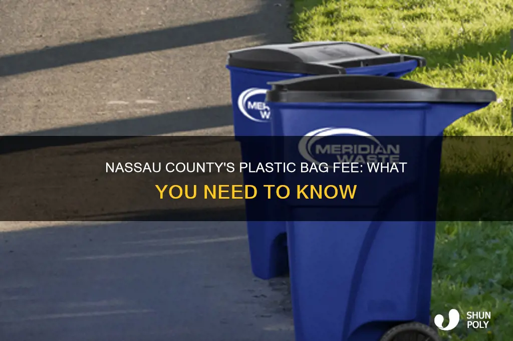 does nassau county charge for plastic bags