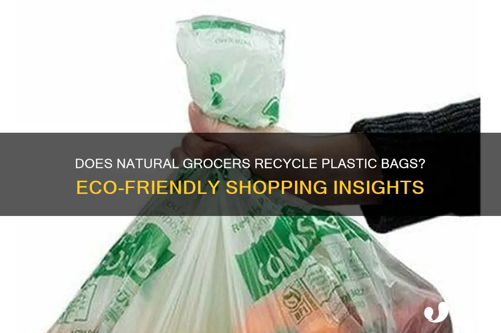 does natural grocers recycle plastic bags