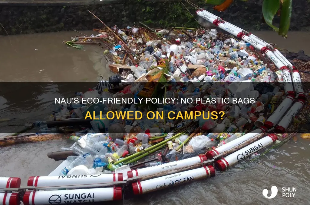 does nau have a no plastic bag rule