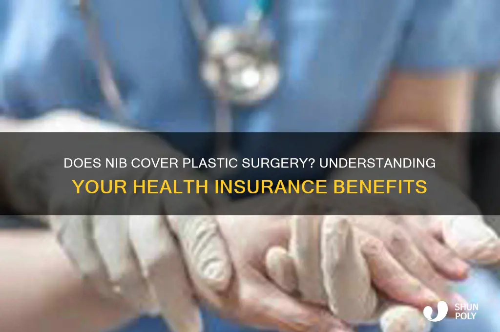 does nib cover plastic surgery