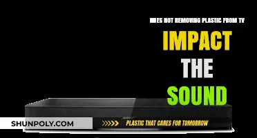 Does Leaving Plastic on Your TV Affect Sound Quality?