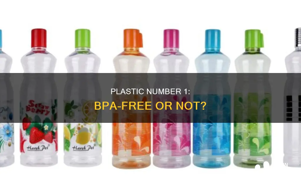 does number 1 plastic have bpa