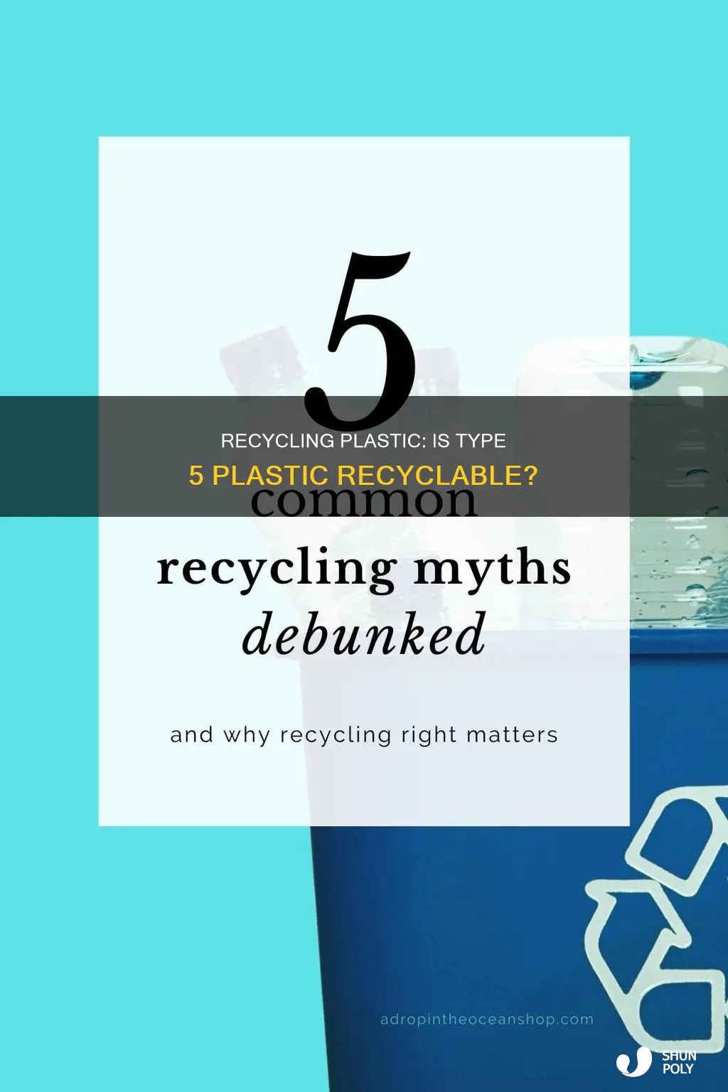 does number 5 plastic get recycled