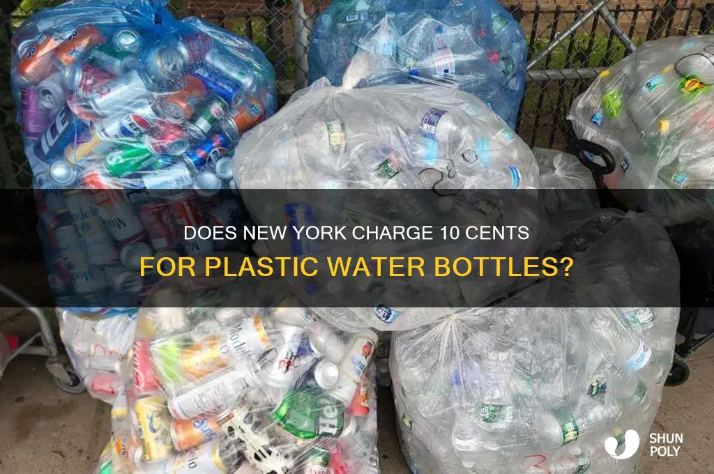 does ny have 10 cent plastic water bottle