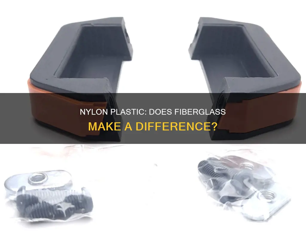does nylon plastic have fiberglass in it