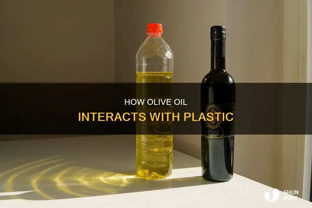 does olive oil break down plastic