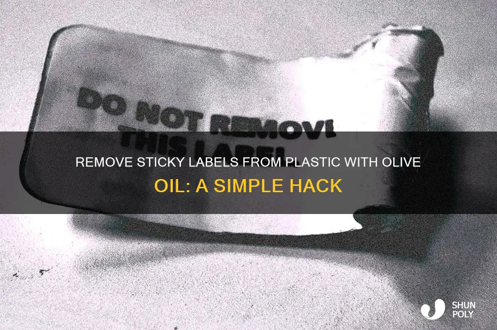 does olive oil get a sticky lable off of plastic