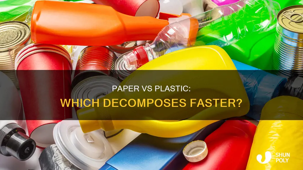 does paper decompose faster than plastic