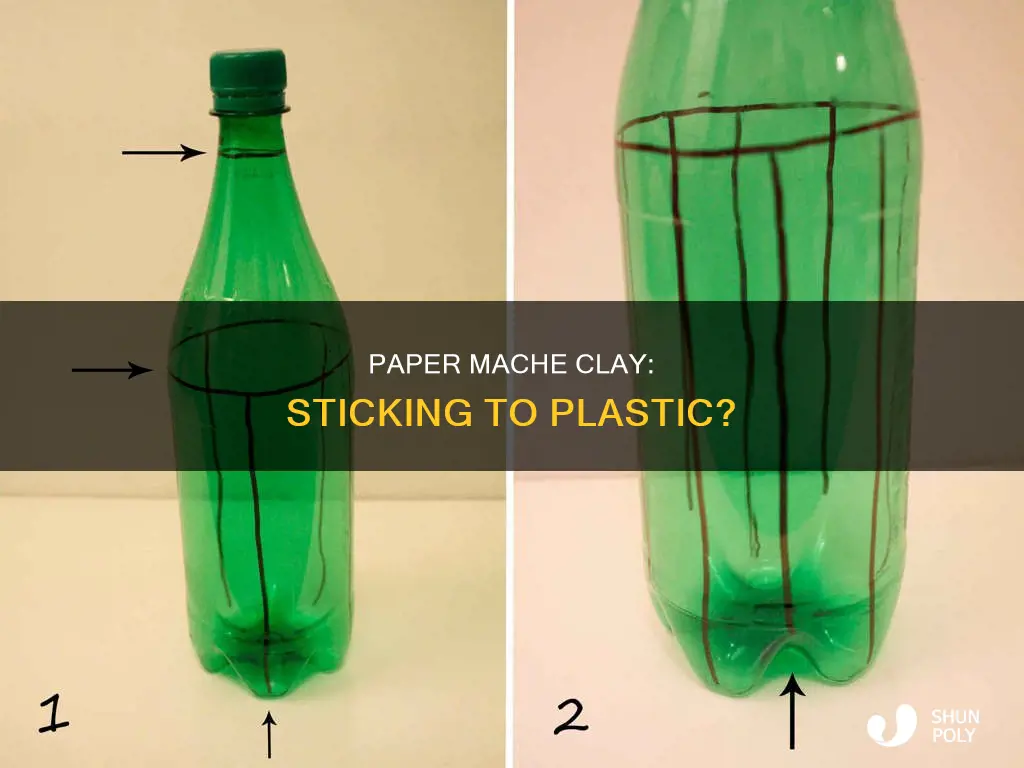 does paper mache clay sticks on plastic
