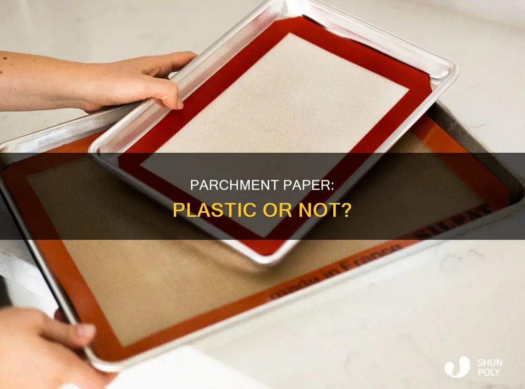 does parchment paper have plastic in it