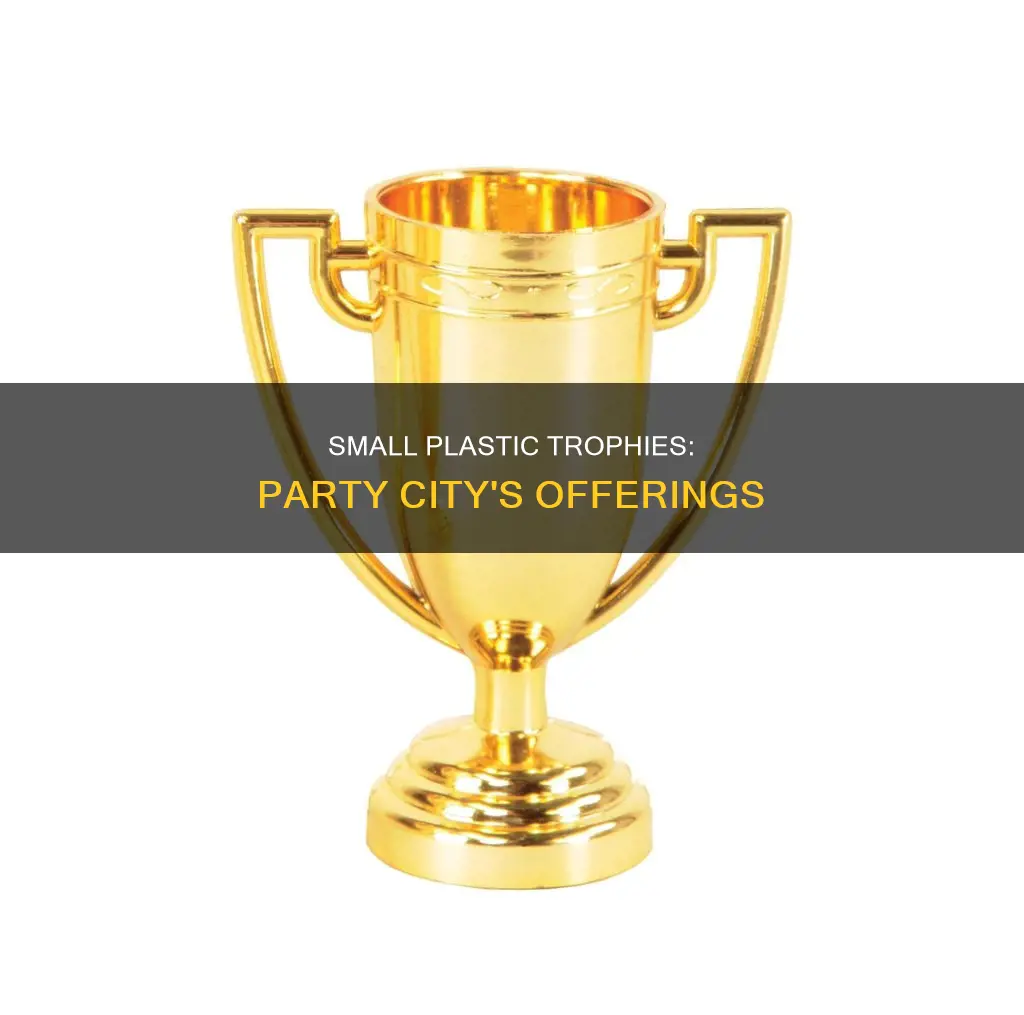 does party city have small plastic trophies
