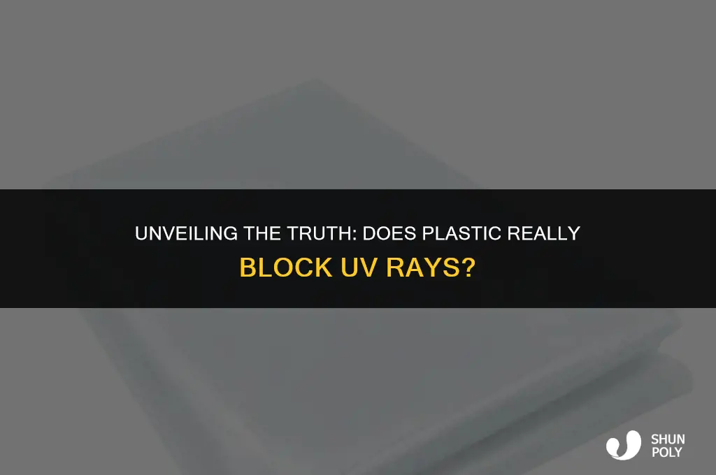 does plastic block uv