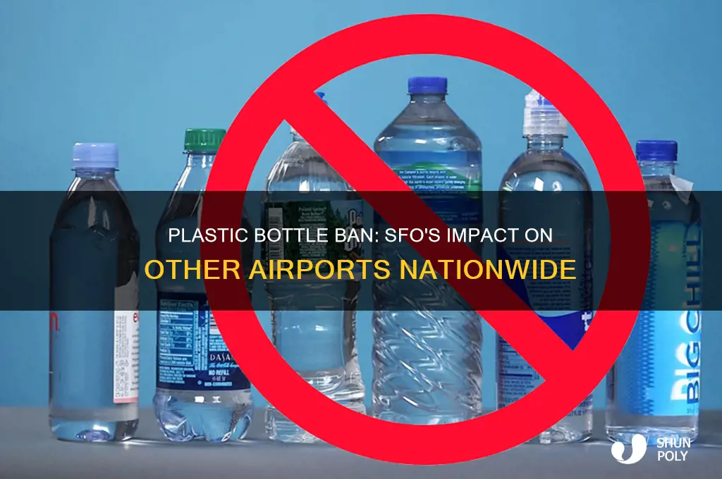 does plastic bottle ruling effect airports other than sfo