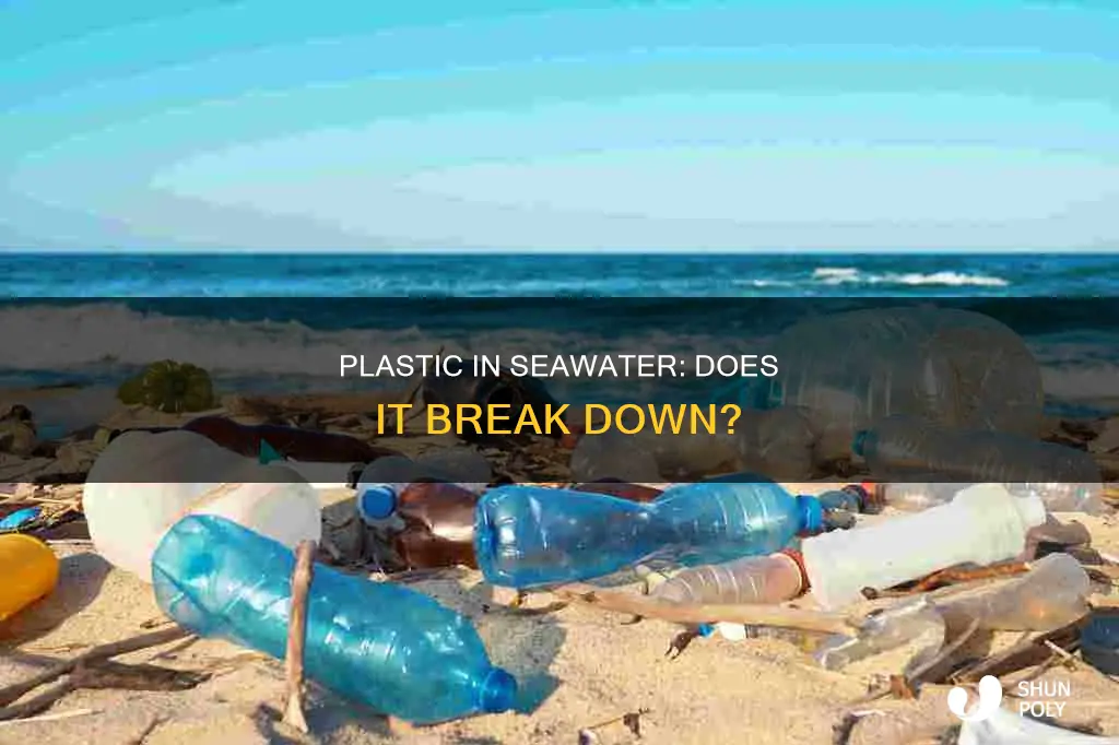 does plastic break down in seawater