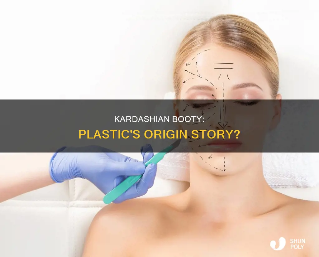 does plastic come from kim kardashians booty