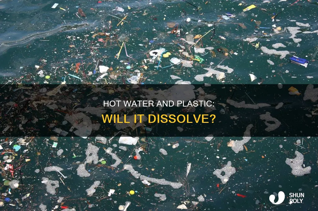 does plastic dissolve in hot water