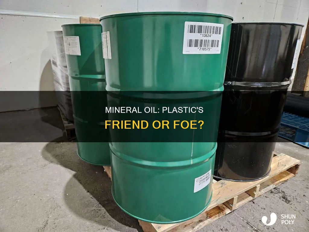 does plastic dissolve in mineral oil