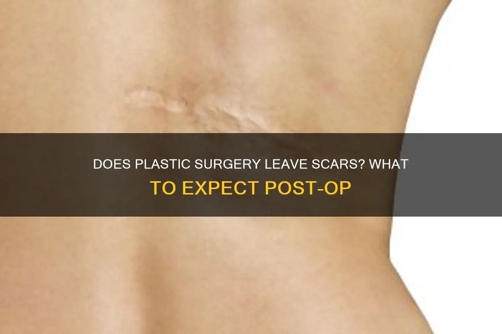does plastic face surgery leave scars