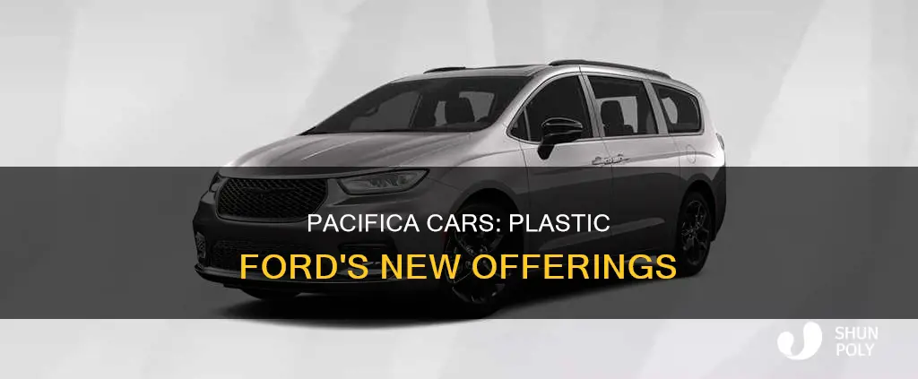 does plastic ford sell new pacifica cars