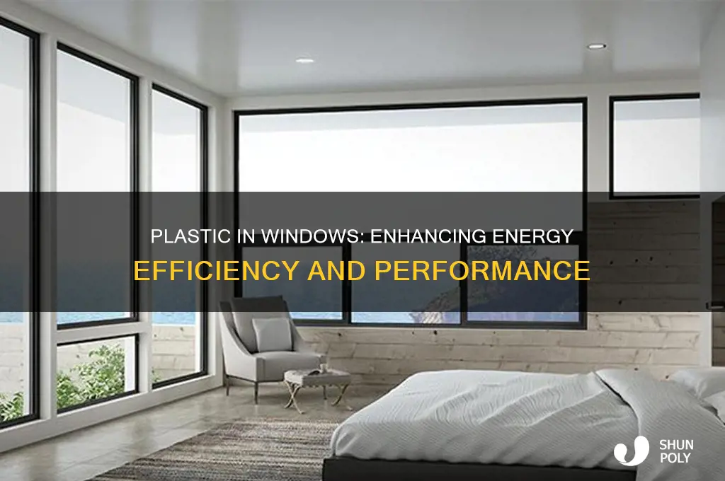 does plastic make windows more efficient