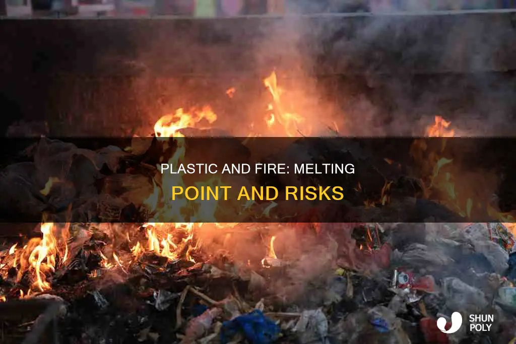 does plastic melt in a fire