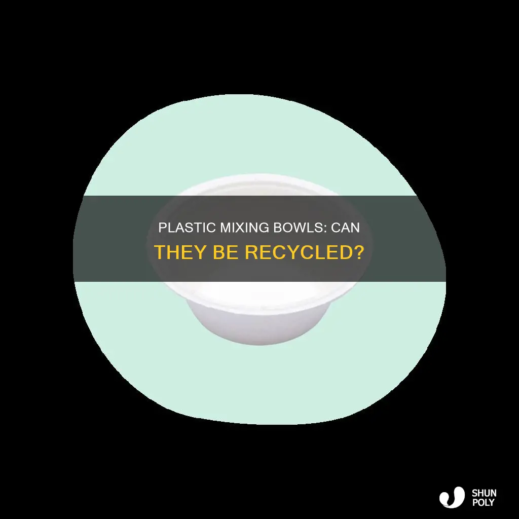 does plastic mixing bowls have to be recycled