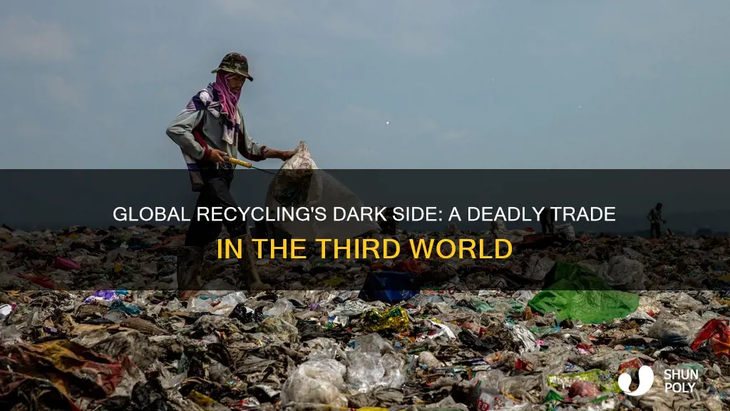 does plastic recycling in 3rd world cause deaths