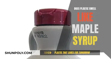 The Sweet Smell of Plastic: Why Maple Syrup?