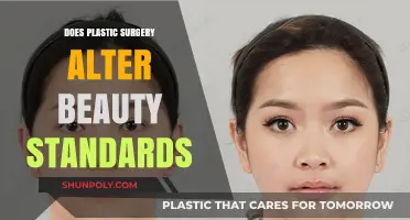 Plastic Surgery's Impact: Shaping or Shifting Beauty Standards?
