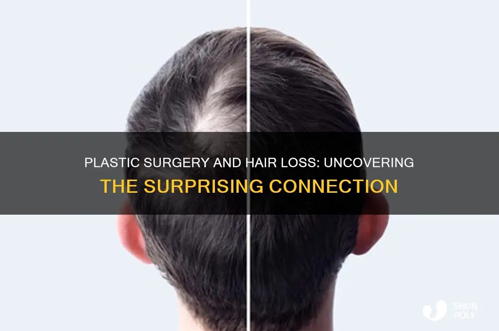 does plastic surgery cause hair loss