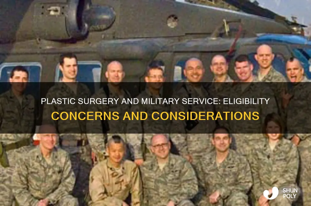does plastic surgery disqualify you from the military