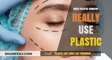 Unveiling the Truth: Does Plastic Surgery Actually Use Plastic?