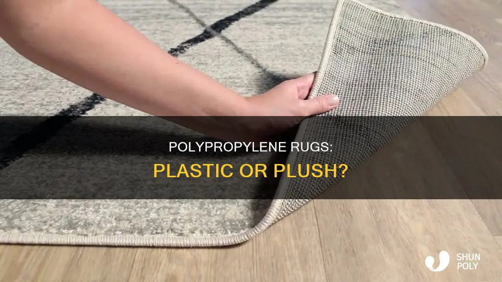 does polypropylene rug feel like plastic