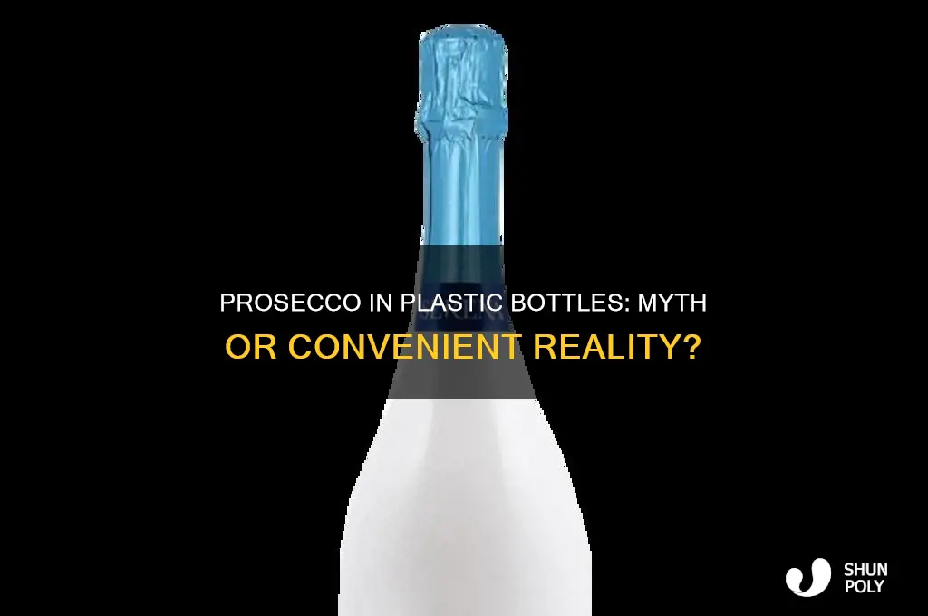 does prosecco come in plastic bottles