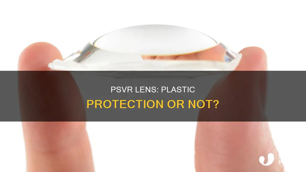 does psvr come with plastic on lens