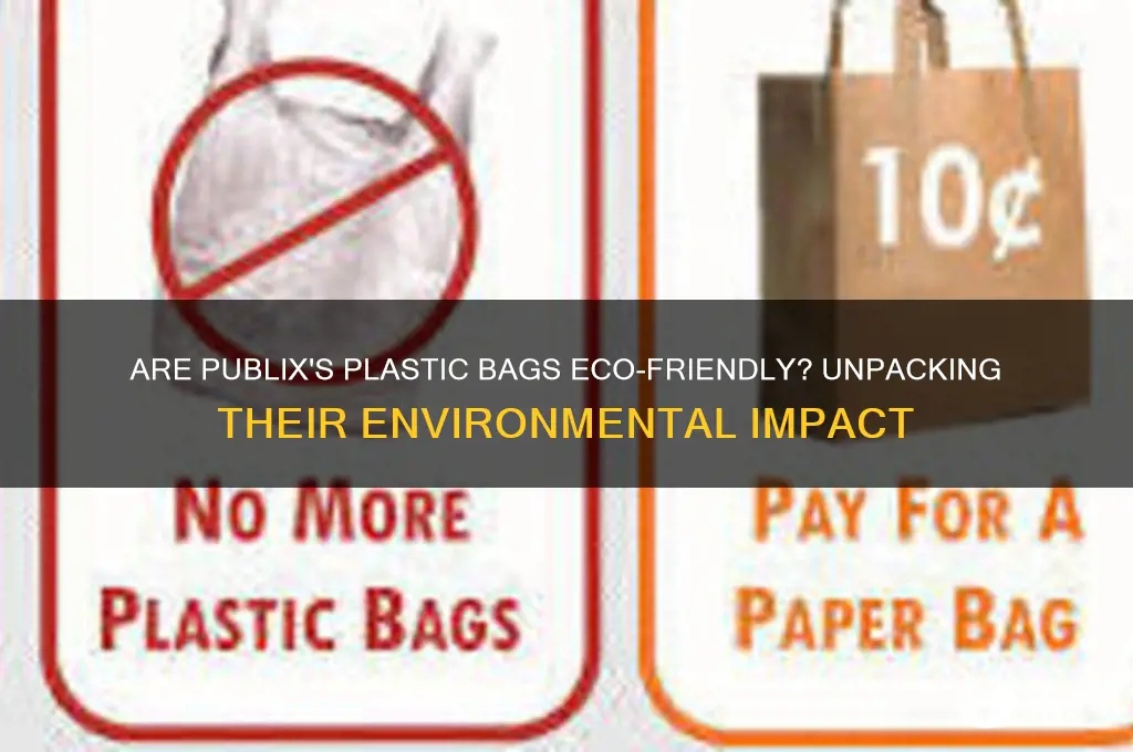 does publix environmentally friendly plastic bags