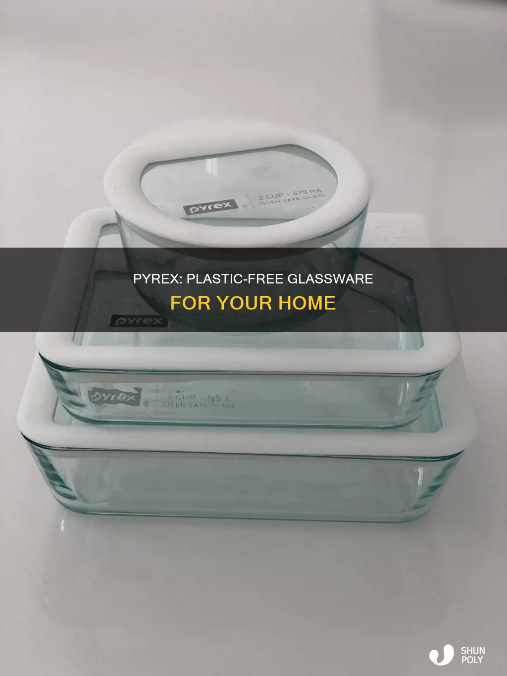 does pyrex contain plastic