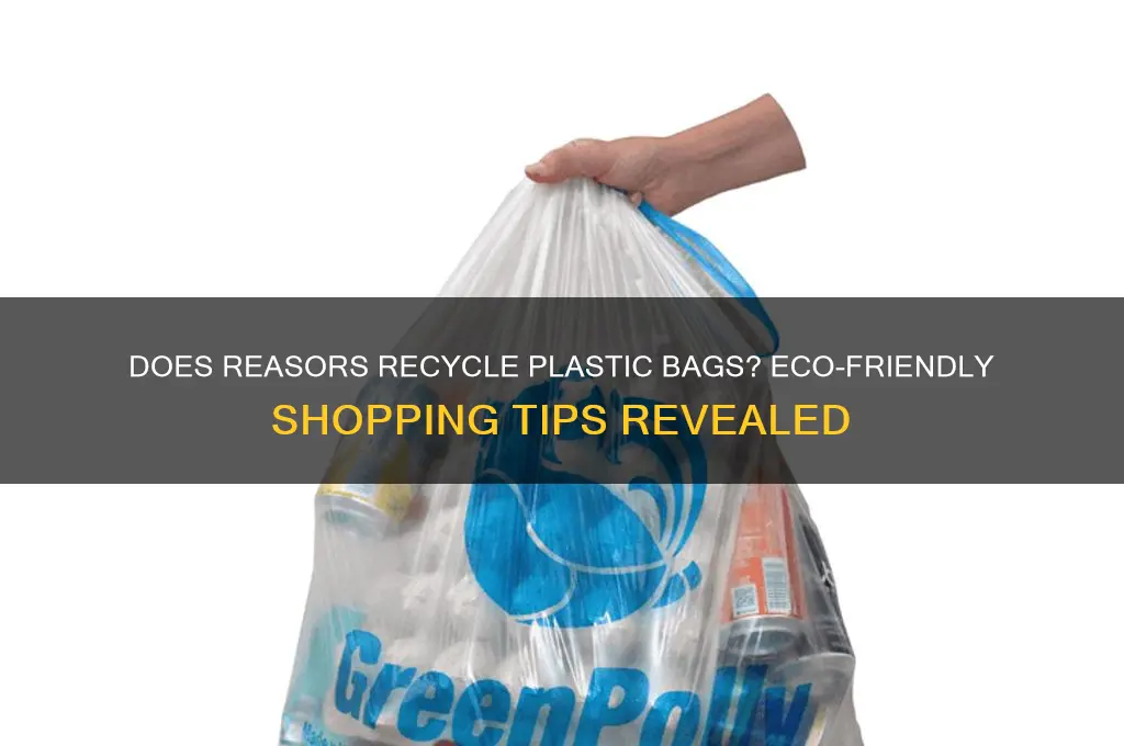 does reasors recycle plastic bags