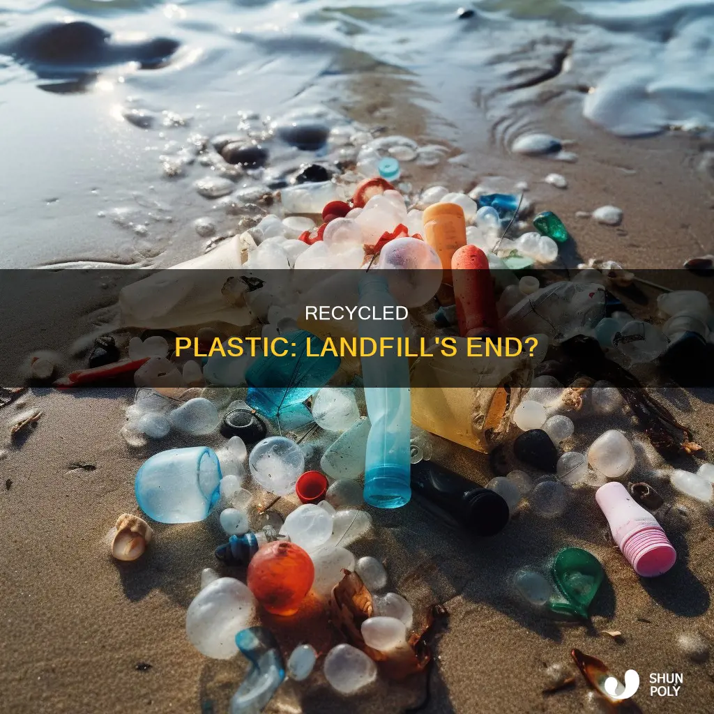 does recycled plastic end up in landfills