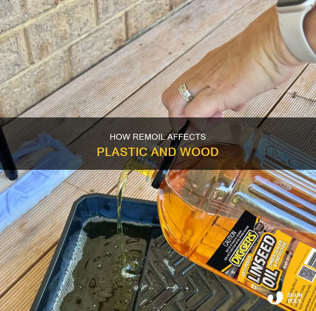 does remoil destroy plastic and wood
