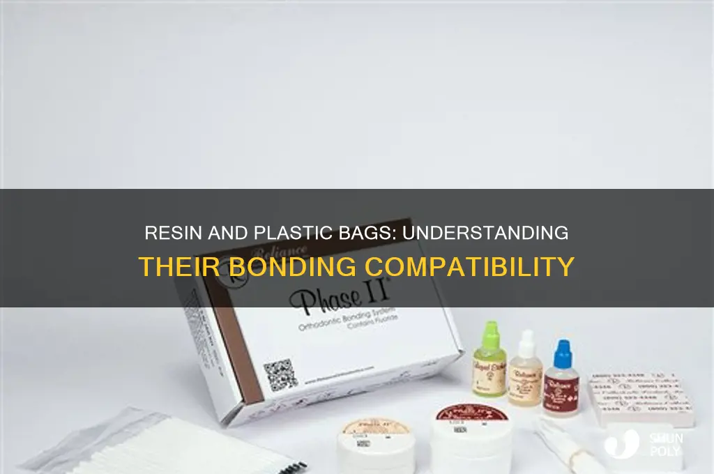does resin bond with plastic bag
