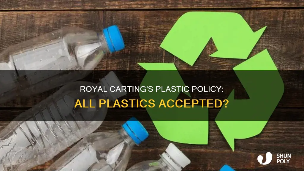does royal carting accept all plastics