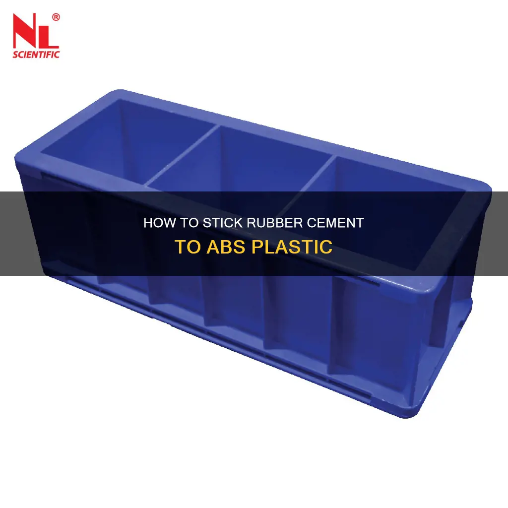 does rubber cement stick to abs plastic