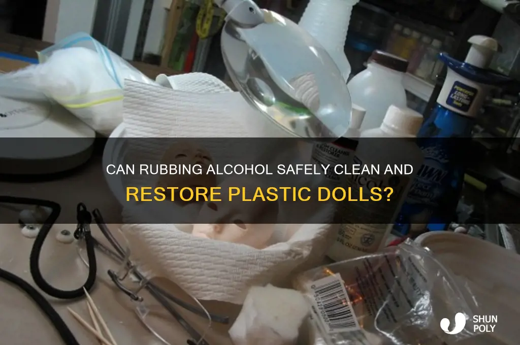 does rubbing alcohol clean plastic doll