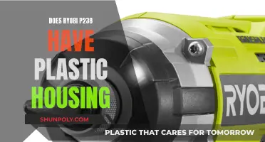 Ryobi P238: Plastic Housing or Metal?