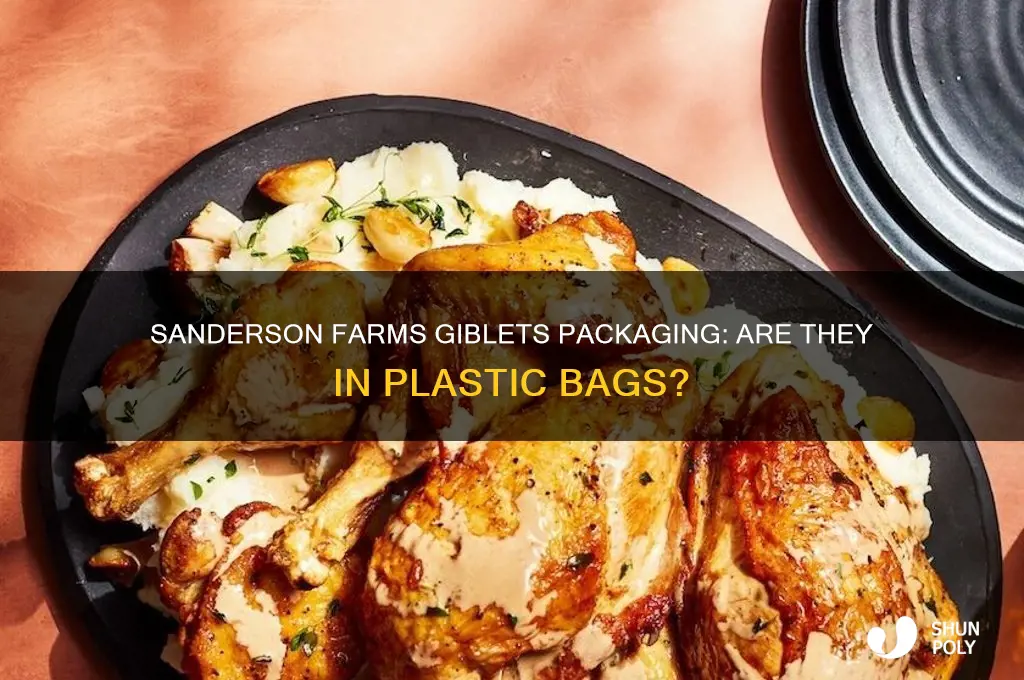 does sanderson farms put giblets in a plastic bag