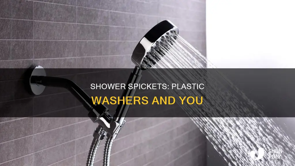 does shower spicket have plastic washer